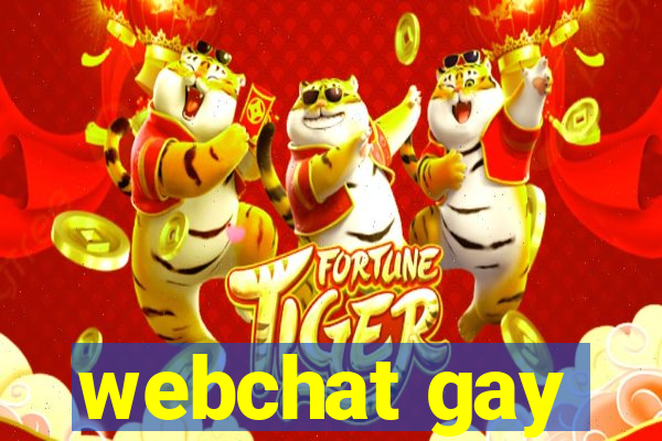 webchat gay